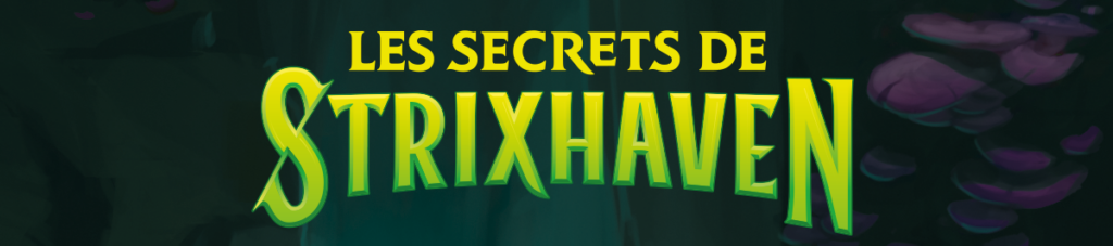 Les secrets de strixhaven